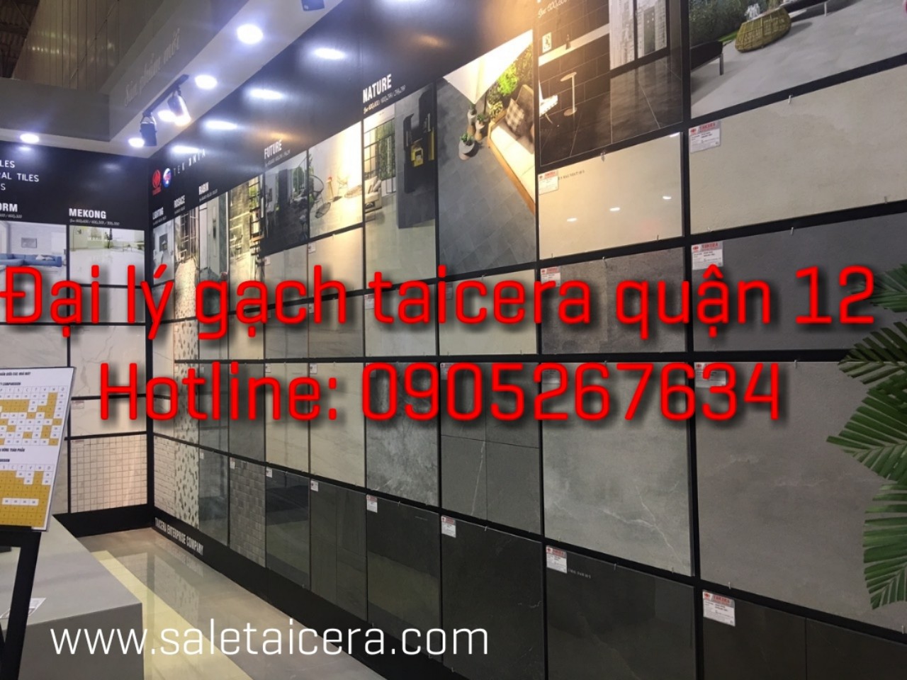 ĐẠI LÝ GẠCH TAICERA TẠI QUẬN 12 _ HÀ GIANG PHÁT