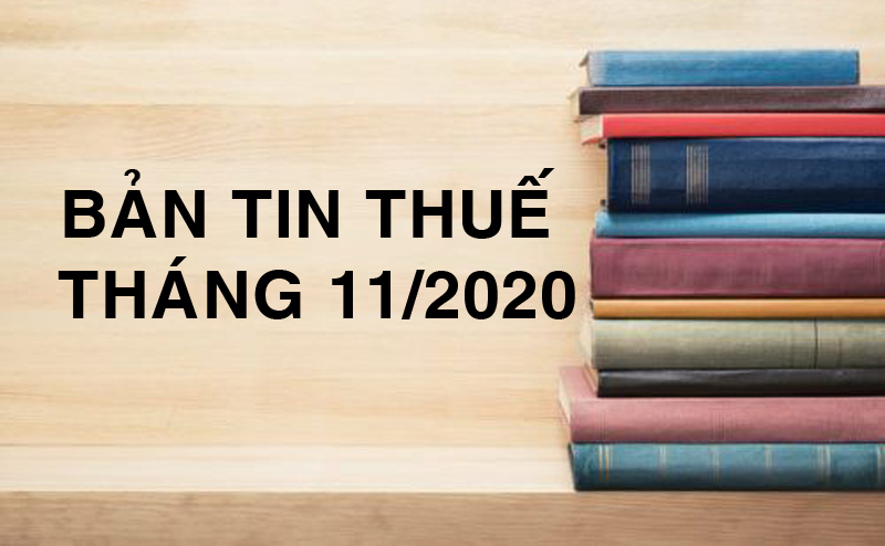 BẢN TIN THUẾ THÁNG 11/2020