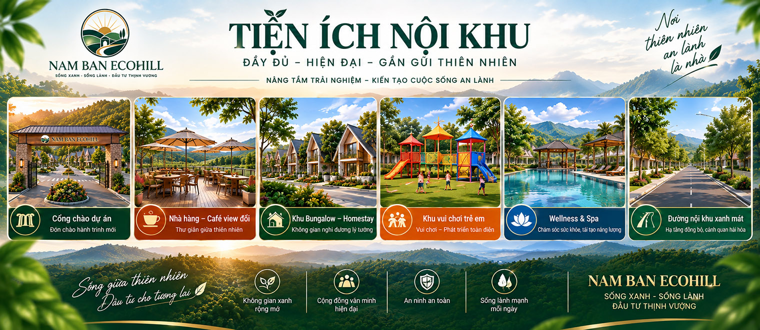 Tiện ích Nội khu đầy đủ - hiện đại - gần gũi thiên nhiên