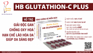 Viên uống oxy hóa & thải độc gan HB GLUTATHION – C PLUS