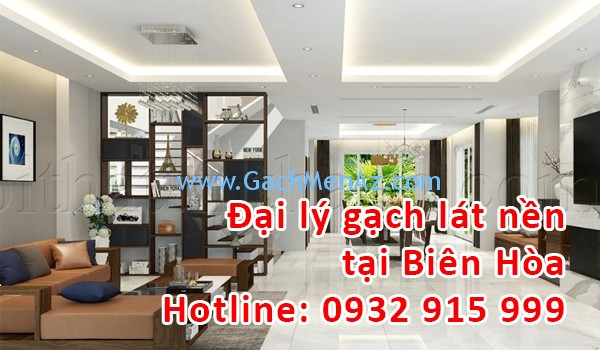 Đại lý gạch lát nền, gạch ốp tường tại Biên Hòa