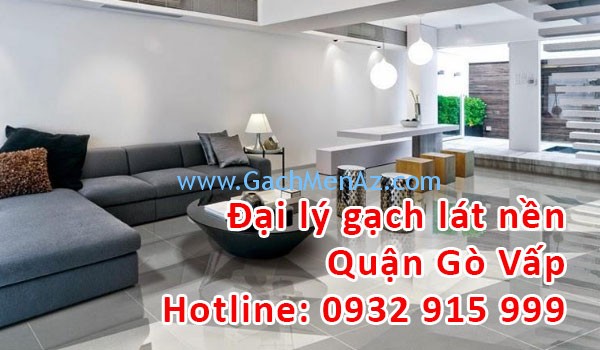 Đại lý gạch lát nền tại Quận Gò Vấp