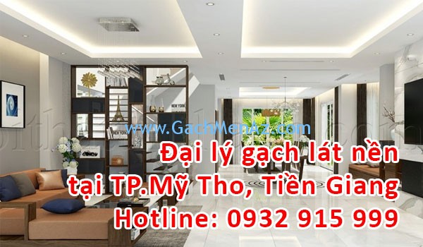 Đại lý gạch lát nền, gạch ốp tường tại Thành Phố Mỹ Tho, Tiền Giang