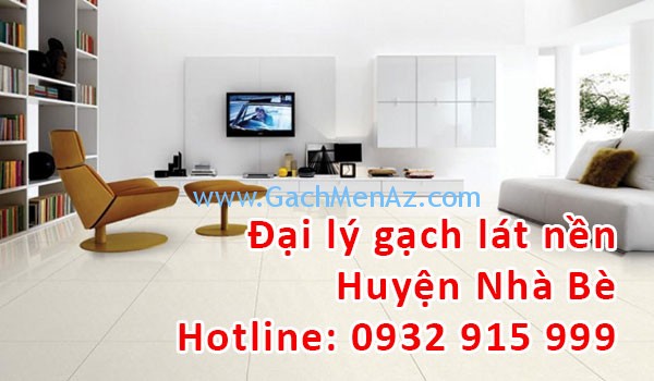 Đại lý gạch lát nền tại Nhà Bè