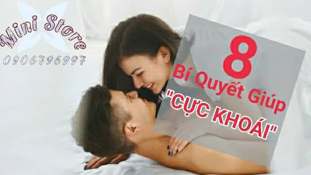 8 Bí Quyết Giúp CỰC KHOÁI Tuyệt Vời