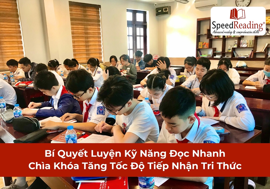 Bí Quyết Luyện Kỹ Năng Đọc Nhanh: Chìa Khóa Tăng Tốc Độ Tiếp Nhận Tri Thức
